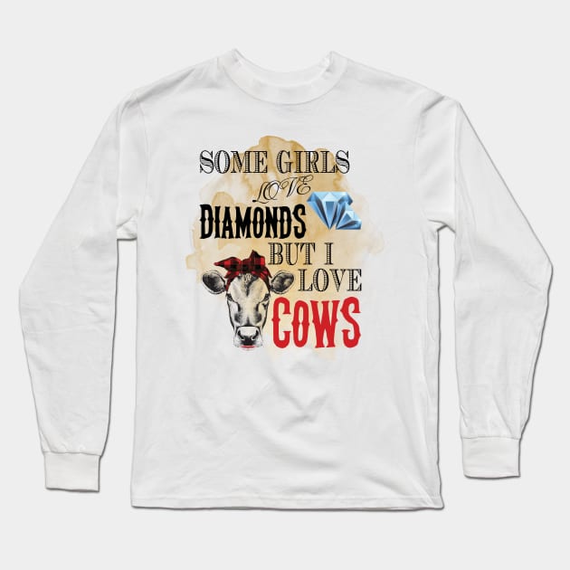 Some girls love diamonds , But I love cows watercolor. Long Sleeve T-Shirt by BAB